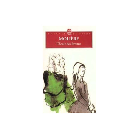 L'Ecole des femmes L'Ecole des femmes