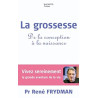 La grossesse: De la conception à la naissance
