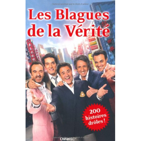 Les histoires drôles : La vérité si je mens Les histoires drôles : La vérité si je mens