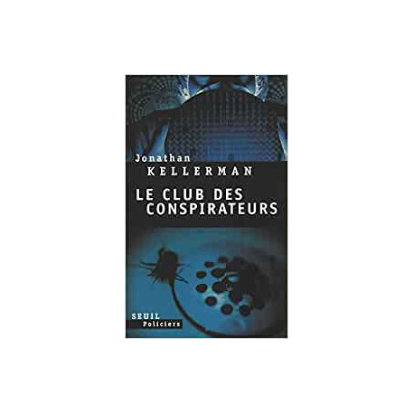 Le Club des conspirateurs Le Club des conspirateurs