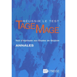 Réussir le test Tage-Mage : Test d'aptitude aux études de gestion