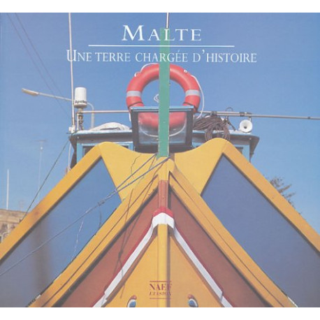 Malte : Une terre chargée d'histoire Malte : Une terre chargée d'histoire