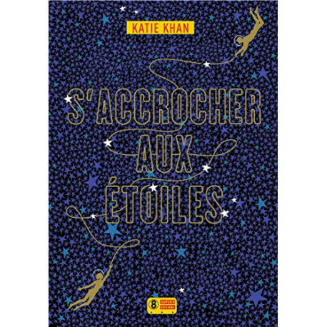 S'accrocher aux étoiles S'accrocher aux étoiles