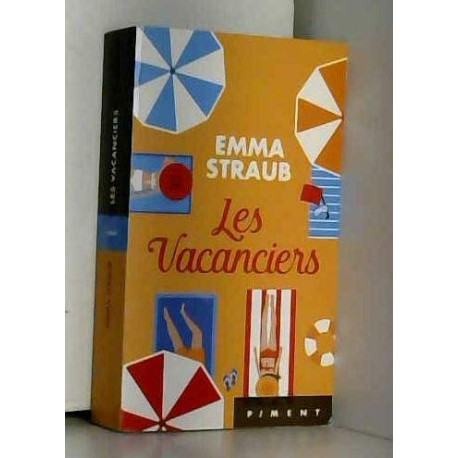 Les vacanciers Les vacanciers