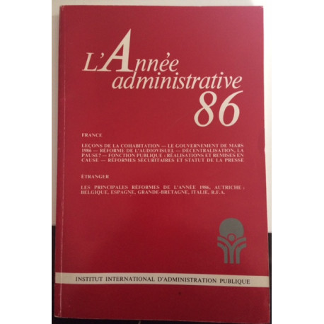L'ANNEE ADMINISTRATIVE 86 L'ANNEE ADMINISTRATIVE 86