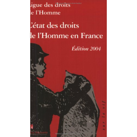 L'État des droits de l'homme en France L'État des droits de l'homme en France