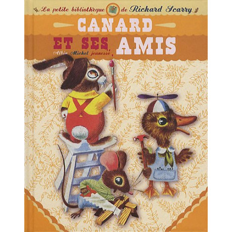 Canard et ses amis Canard et ses amis