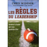Les règles du leadership - Devenez le leader que vous souhaitez être