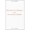 Rencontres et dialogues avec mes proches disparus