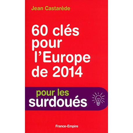 60 Clés pour l'Europe de 2014 60 Clés pour l'Europe de 2014