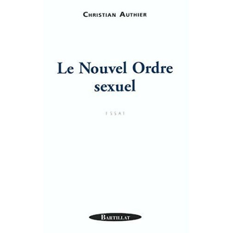 Le Nouvel ordre sexuel Le Nouvel ordre sexuel