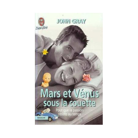 Mars et venus sous la couette- pour que la passion resiste au temps Mars et venus sous la couette- pour que la passion resiste au temps