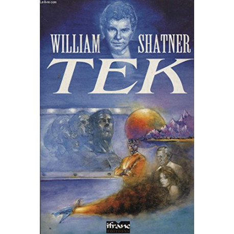 Tek Tome 1 : La guerre du tek Tek Tome 1 : La guerre du tek