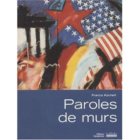 Paroles de murs Paroles de murs