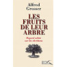 Les fruits de leur arbre : Regard athée sur les chrétiens