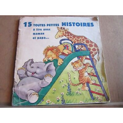 15 toutes petites histoires à lire avec maman et papa... rafistolé...