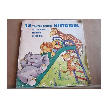15 toutes petites histoires à lire avec maman et papa... rafistolé...
