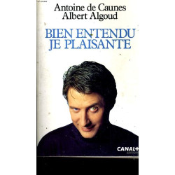 Bien entendu je plaisante