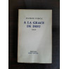 A la Grace de Dieu envoi de l'auteur