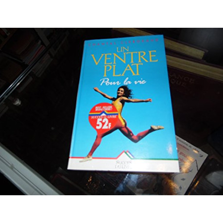 Un ventre plat pour la vie Un ventre plat pour la vie