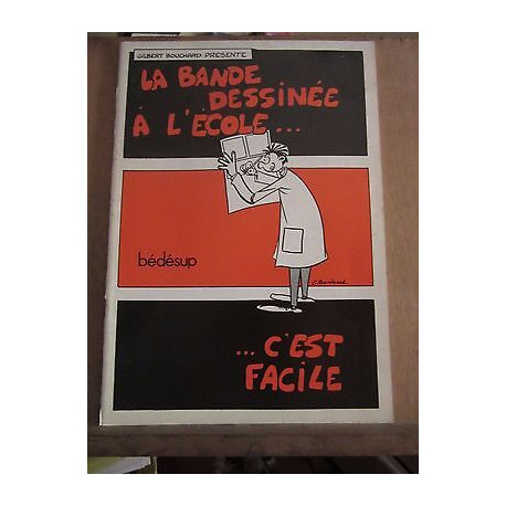 présente La Bande-Dessinée à l'école...c'est facile Bédésup