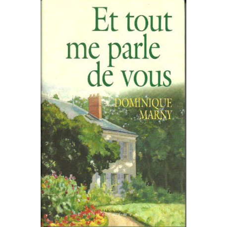 Et tout me parle de vous Et tout me parle de vous
