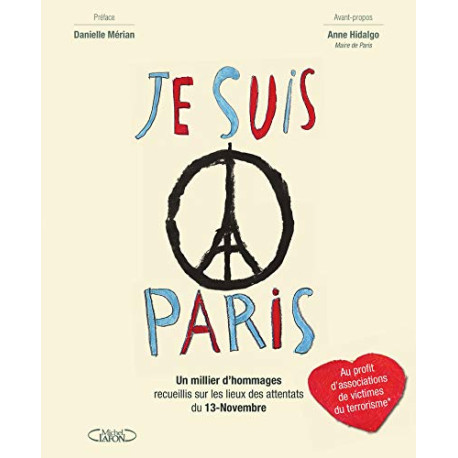 Je suis Paris Je suis Paris