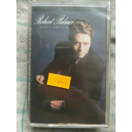 Robert Palmer Don't Explain Cassette Audio-K7 NEUVE SOUS BLISTER