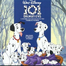 Les 101 dalmatiens - L'Histoire racontée par Francis Perrin