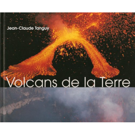 Volcans de la Terre Volcans de la Terre