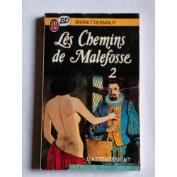 Bardet Dermaut Les Chemins de Malefosse Tomes 2 et 3 J'ai lu