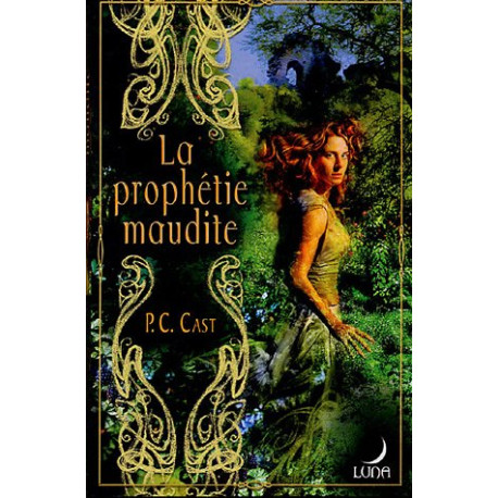 La prophétie maudite La prophétie maudite