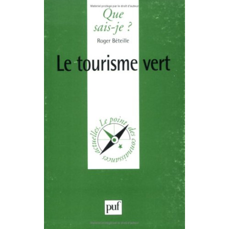 Le Tourisme vert Le Tourisme vert