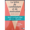 La lettre de candidature et de motivation