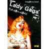 Lady Gaga : L'art d'être une star