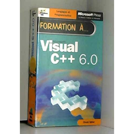 Formation à Microsoft Visual C++ 6.0 Formation à Microsoft Visual C++ 6.0