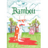 Bambou : Le petit cerf qui mange tous ses amis