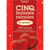 Cinq Bonnes Minutes en Amour : 100 Exercices D'att