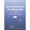 Se ressourcer en douceur et se retrouver sur un petit nuage