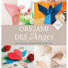 Origami des Anges : Pour décorer porter bonheur ou méditer