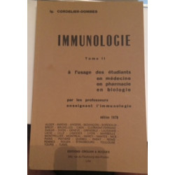 IMMUNOLOGIE TOME 2 - A L'USAGE DES ETUDIANTS EN MEDECINE EN...