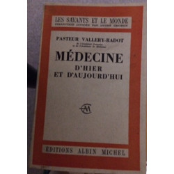 MEDECINE DhIER ET D'AUJOURD'HUI