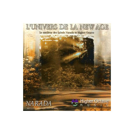 L'univers De La New Age - Le Meilleur Des Labels Narada Et Higher... L'univers De La New Age - Le Meilleur Des Labels Narada Et Higher...