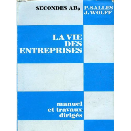 La vie des entreprises - manuel et travaux diriges - classe de... La vie des entreprises - manuel et travaux diriges - classe de...