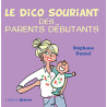 Petit dico pour parents débutants