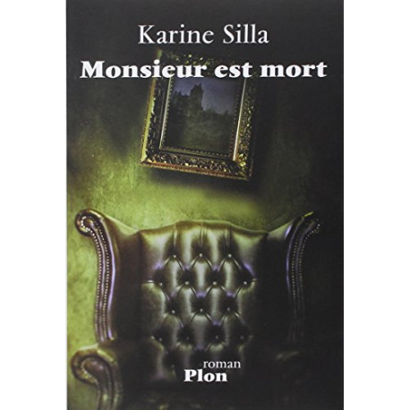 Monsieur est mort Monsieur est mort