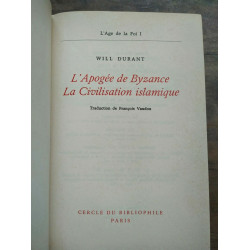 L'Age de la Foi I L'Apogée de byzance la Civilisation islamique