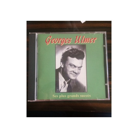 GEORGES ULMER - SES PLUS GRANDS SUCCES