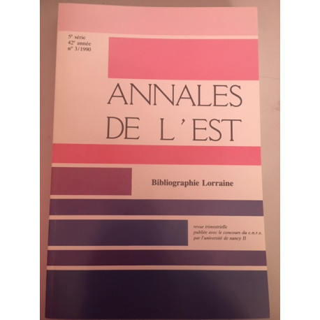 Annales de l'Est 5e série 42e année N°3/1990 Bibliograophie... Annales de l'Est 5e série 42e année N°3/1990 Bibliograophie...