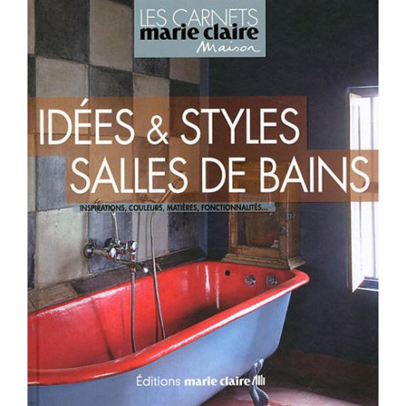 Idées et styles de salles de bain Idées et styles de salles de bain